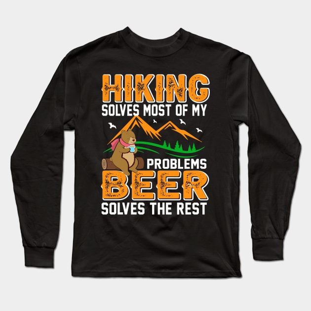 Hiking Solves Most of My Problems Long Sleeve T-Shirt by busines_night